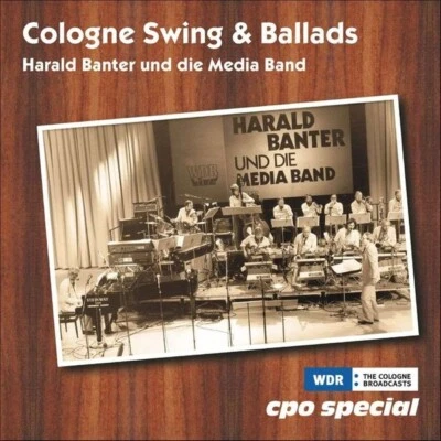 CD Harald Banter & Media Band: Cologne Swing & Ballads + Gusko Goykovich u.a. - Bild 1 von 2