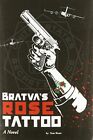 BRATVA'S ROSE TATTOO By Tom Sloan - Hardcover **BRAND NEW**