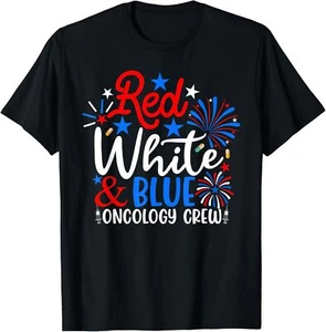 Red White And Blue Oncology Crew Funny 4th Of July Nurse T-Shirt - Picture 1 of 14