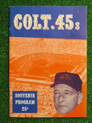 HOUSTON COLT .45s 1962 PROGRAM vs CHICAGO CUBS Ernie Banks Ron Santo 1st SEASON - Image 1 of 4