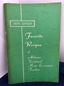 Vintage 1976 Favorite Recipes Of Alabama Vocational Home Economics Teachers Fift - Picture 1 of 10