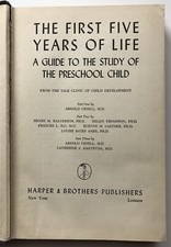 1st 5 Years of Life:Study of the Preschool Child-  1940 -WORN-FAST FREE SHIPPING
