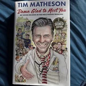 Tim Matheson AUTOGRAPHED SIGNED Damn Glad to Meet You 2024 1st/1st Hardcover New - Picture 1 of 2
