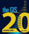 The GIS 20: Essential Skills [With CDROM] by Clemmer, Gina