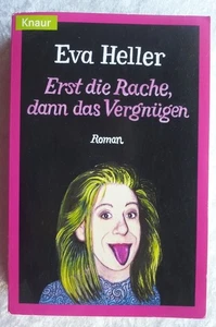 Eva Heller / Erst die Rache, dann das Vergnügen, Roman - Bild 1 von 2