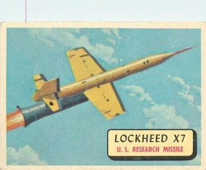 1957 Topps Wings-Planes of the World Card #74. Lockheed X7, US Research Missile - Picture 1 of 2