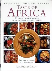 Taste of Africa: 70 Easy-To-Cook Recipes from an Undiscovered  . - Picture 1 of 1