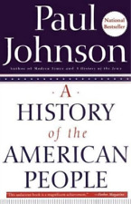 Paul Johnson A History of the American People (Paperback)