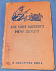 The Lone Ranger's New Deputy by Fran Striker A Sandpiper Book 1951 Children HC