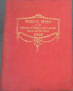 WHo's Who of the Federation of Rhodesia and Nyasaland, Central and East Africa.. - Picture 1 of 1
