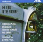 John Woolrich - The Ghost In The Machine & Other Works , Bbc Symphony Orchestra