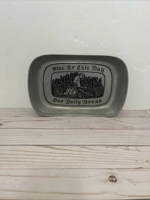 Wilton Armetale "Give Us This Day Our Daily Bread " Bread / Trinket Tray   - Image 1 of 4