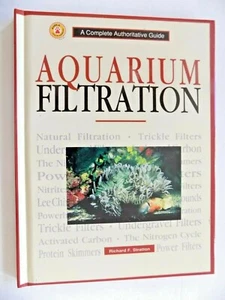 AQUARIUM FILTRATION (Complete Authoritative Guide) , NEW - fresh and saltwater - Bild 1 von 12