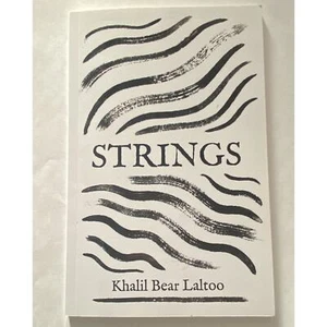 Strings by Khalil Bear Laltoo (2019, Trade Paperback) Poetry - Imagen 1 de 2