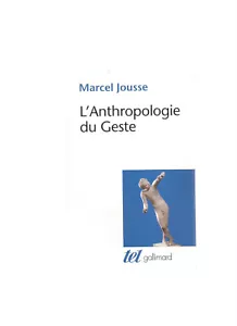L'ANTHROPOLOGIE DU GESTE - Imagen 1 de 1