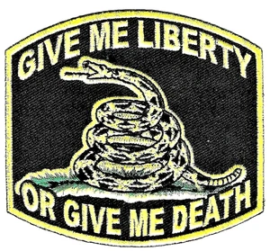 ⫸ 3.5" GIVE ME LIBERTY or DEATH Embroidered Patch DONT TREAD ME Liberty - NEW - Picture 1 of 2