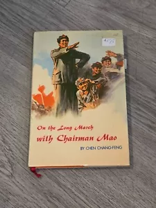 Auf dem langen Marsch mit dem Vorsitzenden Mao von Chen Chang-Feng 1972 - Bild 1 von 3