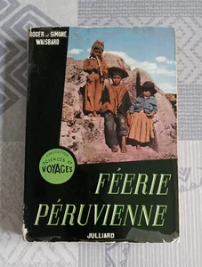 Féerie péruvienne ( Roger & Simone Waisbard ) - Picture 1 of 5
