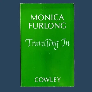 Monica Furlong- Travelling In (1984) Spirituality PB Unmarked See Photos - Picture 1 of 4