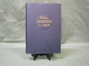 Modern Quartets for Men The Rodeheaver Co.1938 Vintage Religious Music Song Book - Picture 1 of 7