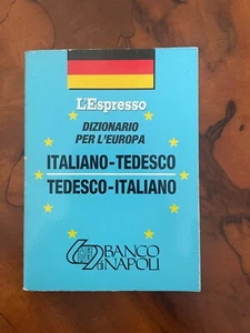 Dizionario per l'Europa L'espresso Italiano - tedesco Banco di Napoli 1992 - Picture 1 of 2