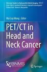 PET/CT in Head and Neck Cancer by Wai Lup Wong (English) Paperback Book