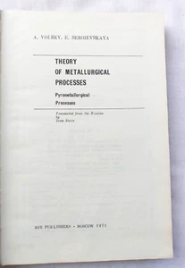 Theory of Metallurgical Processes: Pyrometallurgical processes, Mir Publishers - Picture 1 of 8