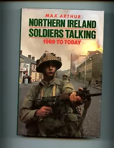 NORDIRLAND SOLDATEN SPRECHEN - 1969 bis heute., Max Arthur, 1. UK HBdj Sehr guter Zustand - Bild 1 von 2
