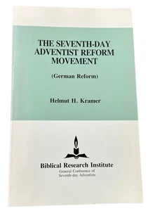 The SDA Reform Movement (German Reform) by Helmut H. Kramer 1988 SDA PB - Picture 1 of 17