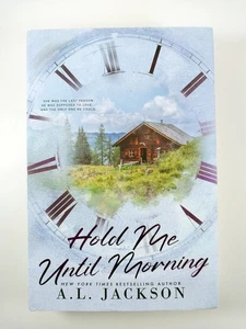 Hold Me Until Morning by A.L. Jackson (2024, HC) Alternate Cover - Picture 1 of 3