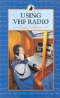 Using VHF Radio (Sailmate) by Faulkner, Brian Paperback Book The Cheap Fast Free