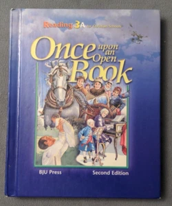 BJU Press Once Upton An Open Book, Reading 3A - hardback, 2nd ed., homeschool - Picture 1 of 3