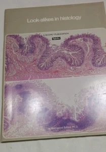 LOOK-ALIKES IN HISTOLOGY. 1978. IRA ROCKWOOD TELFORD  SCOPE MANUAL. UpJohn - Picture 1 of 7