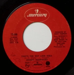 JOHNNY RODRIGUEZ THAT'S THE WAY LOVE GOES/I REALLY DON'T WANT TO..VINYL 45 56-70 - Picture 1 of 3