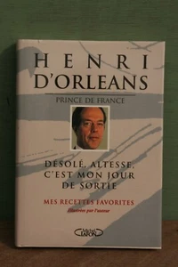 Livre Henri d'Orléans Michel Lafont autographé pour voilier club med ** - Foto 1 di 4