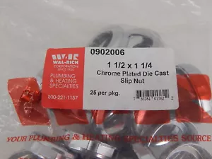 25 WAL-RICH 1-1/2" x 1-1/4" CHROME PLATED DIE CAST SLIP NUTS 0902006 - Picture 1 of 2