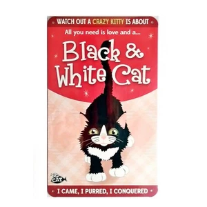 590065 WAGS & WHISKERS BLACK & WHITE CAT CRAZY CARICATURE TIN SIGN - Picture 1 of 1