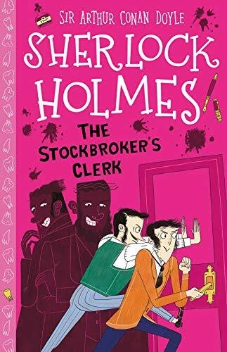Sherlock Holmes: The Stockbroker's Clerk (Easy Classics): 19 (Th - image 1 of 1