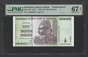 Zimbabwe 50 Trillion Dollars 2008 P90* Replacement Uncirculated Grade 67 - Picture 1 of 2