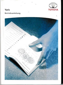 TOYOTA YARIS 2.Gen. Bedienungsanleitung 2006 Betriebsanleitung XP9 Handbuch BA - Picture 1 of 1