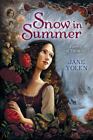 Snow in Summer: Fairest of Them All: Fairest of Them All by Yolen, Jane