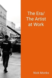 Era/ The Artist at Work Paperback by Nick Monks - Picture 1 of 1