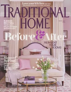 TRADITIONAL HOME Magazine - March/April 2018 / Timeless Designs / 132 Pages - Picture 1 of 2