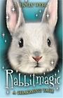 Rabbitmagic (Animal Magic), Webb, Holly, Used; Very Good Book