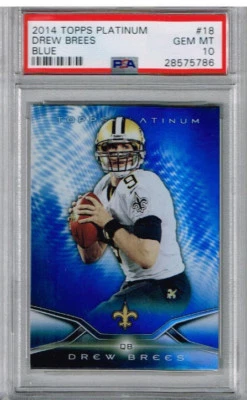 2014 Topps Platinum Drew Brees Blue PSA 10 - Image 1 of 2