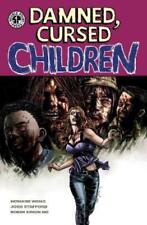 Howard Wong Josh Stafford Damned, Cursed Children (Taschenbuch)
