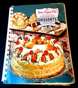 The Beta Sigma Phi International Cookbook Desserts Vintage 1968 - Picture 1 of 6