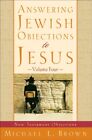 Michael L. Brown - Answering Jewish Objections to Jesus   New Testamen - J245z