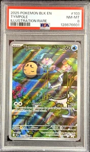 2025 POKÉMON BLACK BOLT EN TYMPOLE ILLUSTRATION RARE #103 NM-MT PSA 8 POP 9 - Picture 1 of 6