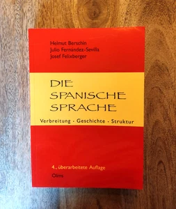 Die spanische Sprache Verbreitung - Geschichte - Struktur Berschin (u. a.) Buch - Bild 1 von 2